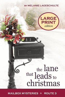 The Lane That Leads to Christmas 1