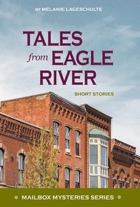 bokomslag Tales from Eagle River