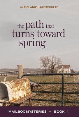 The Path That Turns Toward Spring 1