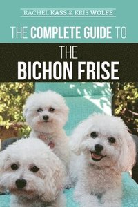 bokomslag The Complete Guide to the Bichon Frise