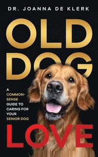bokomslag Old Dog Love