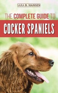 bokomslag The Complete Guide to Cocker Spaniels