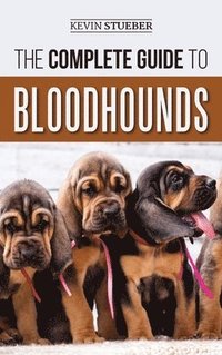 bokomslag The Complete Guide to Bloodhounds