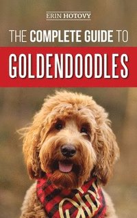 bokomslag The Complete Guide to Goldendoodles