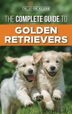 bokomslag The Complete Guide to Golden Retrievers