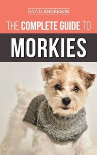 bokomslag The Complete Guide to Morkies