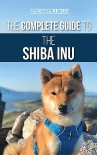 bokomslag The Complete Guide to the Shiba Inu