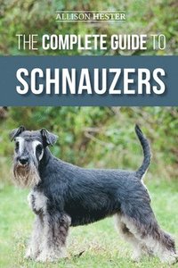 bokomslag The Complete Guide to Schnauzers