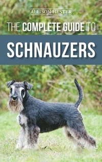 bokomslag The Complete Guide to Schnauzers