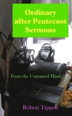 Ordinary after Pentecost Sermons 1