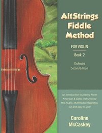 bokomslag AltStrings Fiddle Method for Violin (Orchestra), Second Edition, Book 2