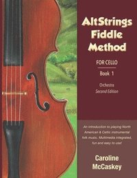 bokomslag AltStrings Fiddle Method for Cello, Second Edition, Book 1