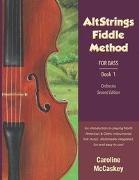 bokomslag AltStrings Fiddle Method for Bass, Second Edition, Book 1