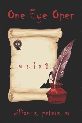 Sr. Peters, William S., Hülya N. Y&#305;lmaz, William S. Peters, Y& - One Eye Open: u n i r 1, Häftad