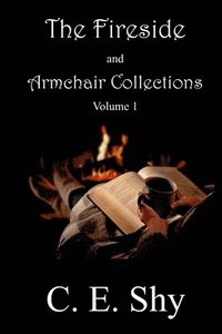 bokomslag The Fireside and Armchair Collections Volume I