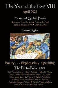 bokomslag The Year of the Poet VIII April 2021