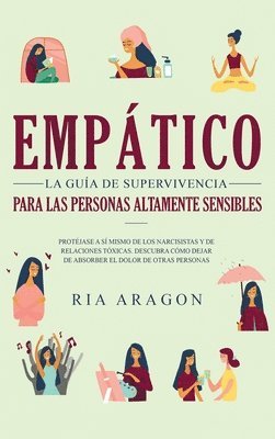bokomslag Empático, La guía de supervivencia para las personas altamente sensibles