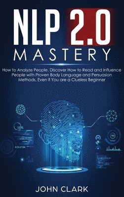 bokomslag NLP 2.0 Mastery - How to Analyze People