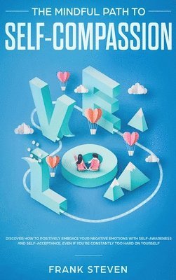 Mindful Path to Self-Compassion