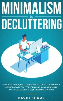 Minimalism & Decluttering 1