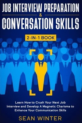 bokomslag Job Interview Preparation and Conversation Skills 2-in-1 Book