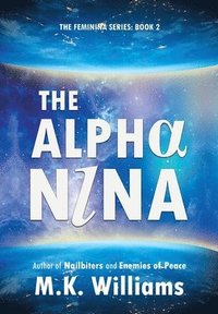 bokomslag The Alpha-Nina
