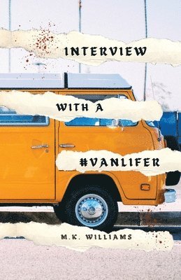 Interview with a #Vanlifer 1