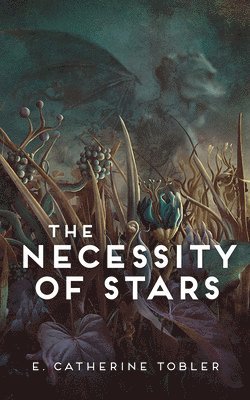 bokomslag The Necessity of Stars