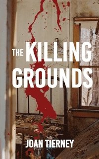 bokomslag The Killing Grounds