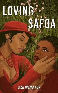 bokomslag Loving Safoa