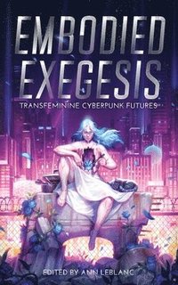 bokomslag Embodied Exegesis