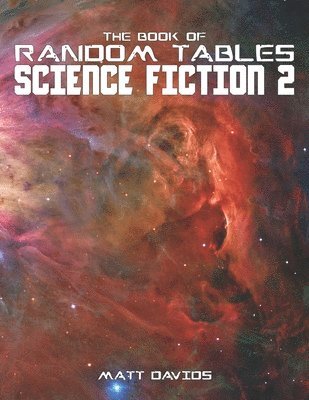 The Book of Random Tables: Science Fiction: 25 Tabletop Role-Playing Game Random Tables 1