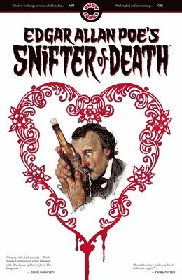 Dean Motter, Tom Peyer, Stuart Moore, Mark Russell, Holly Interlandi - Edgar Allan Poe's Snifter of Death, Häftad