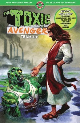 Mark Russell, Stuart Moore, Tom Peyer, Bryce Ingman - Toxic Avenger Team-Up, Häftad