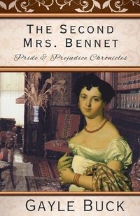 bokomslag The Second Mrs. Bennet