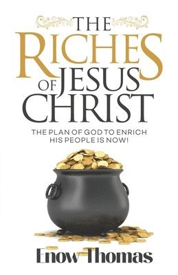 The Riches of Jesus Christ 1