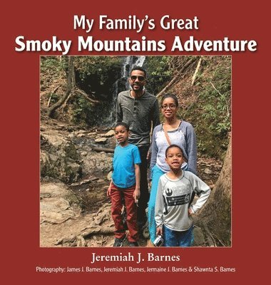 My Family's Great Smoky Mountains Adventure 1