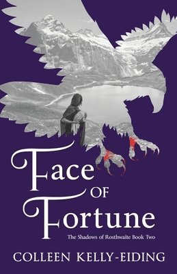 Colleen Kelly-Eiding - Face of Fortune, Häftad