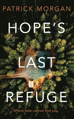 Hope's Last Refuge 1