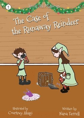 Nana Ferrell - Case of the Runaway Reindeer, Häftad