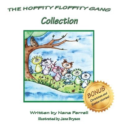 Nana Ferrell - Hoppity Floppity Gang Collection, Inbunden