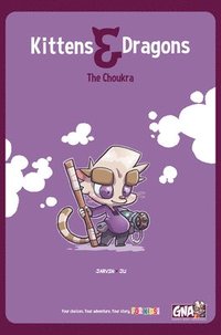 bokomslag Kittens and Dragons: The Choukra