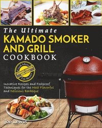 bokomslag Kamado Smoker And Grill Cookbook