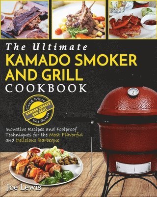 bokomslag Kamado Smoker And Grill Cookbook