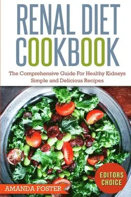 Amanda Foster - Renal Diet Cookbook, Häftad. Tillgänglighet: Tillfälligt slut