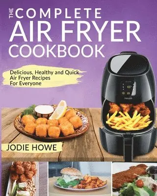 Jodie Howe - Air Fryer Recipe Book, Häftad. Tillgänglighet: Tillfälligt slut