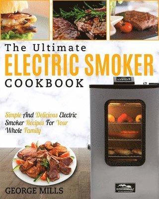 Electric Smoker Cookbook 1