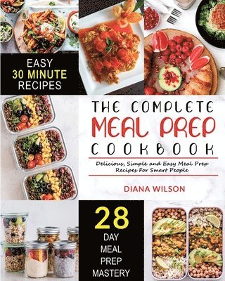 bokomslag The Complete Meal Prep Cookbook