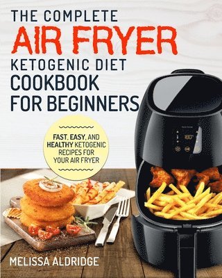 bokomslag Air Fryer Ketogenic Diet Cookbook