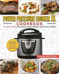 bokomslag Power Pressure Cooker XL Cookbook